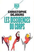 Les dissidences du corps