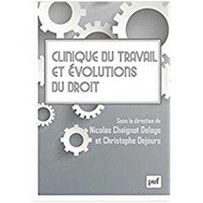 Clinique du travail et évolutions du droit